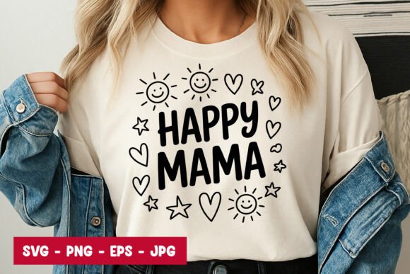 Happy Mama Quote Typography SVG PNG for Graphics & Illustrations