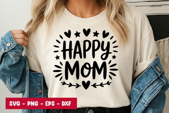 Happy Mom Quote Typography SVG PNG for Graphics and Illustrations