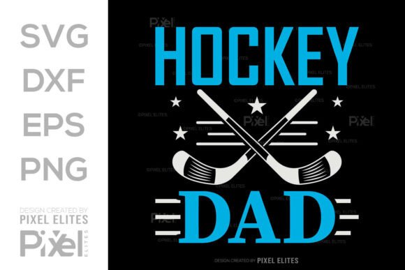 Hockey Dad SVG Cut File T-Shirt Design Graphics
