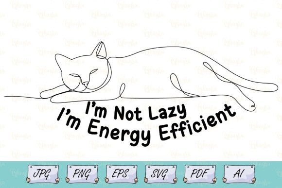 Lazy Cat One Line Funny Quote Shirt SVG: Graphics & Illustrations Review