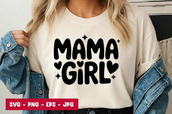 Mama Girl Quote Typography SVG PNG for Graphics and Illustrations