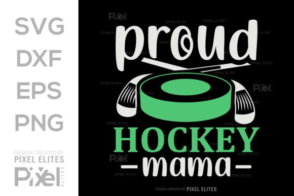 Proud Hockey Mama SVG Quote Design Graphics