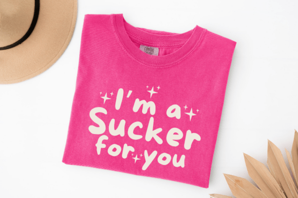 Valentines Svg Quote, Sucker for You: A Graphics Freebies Review
